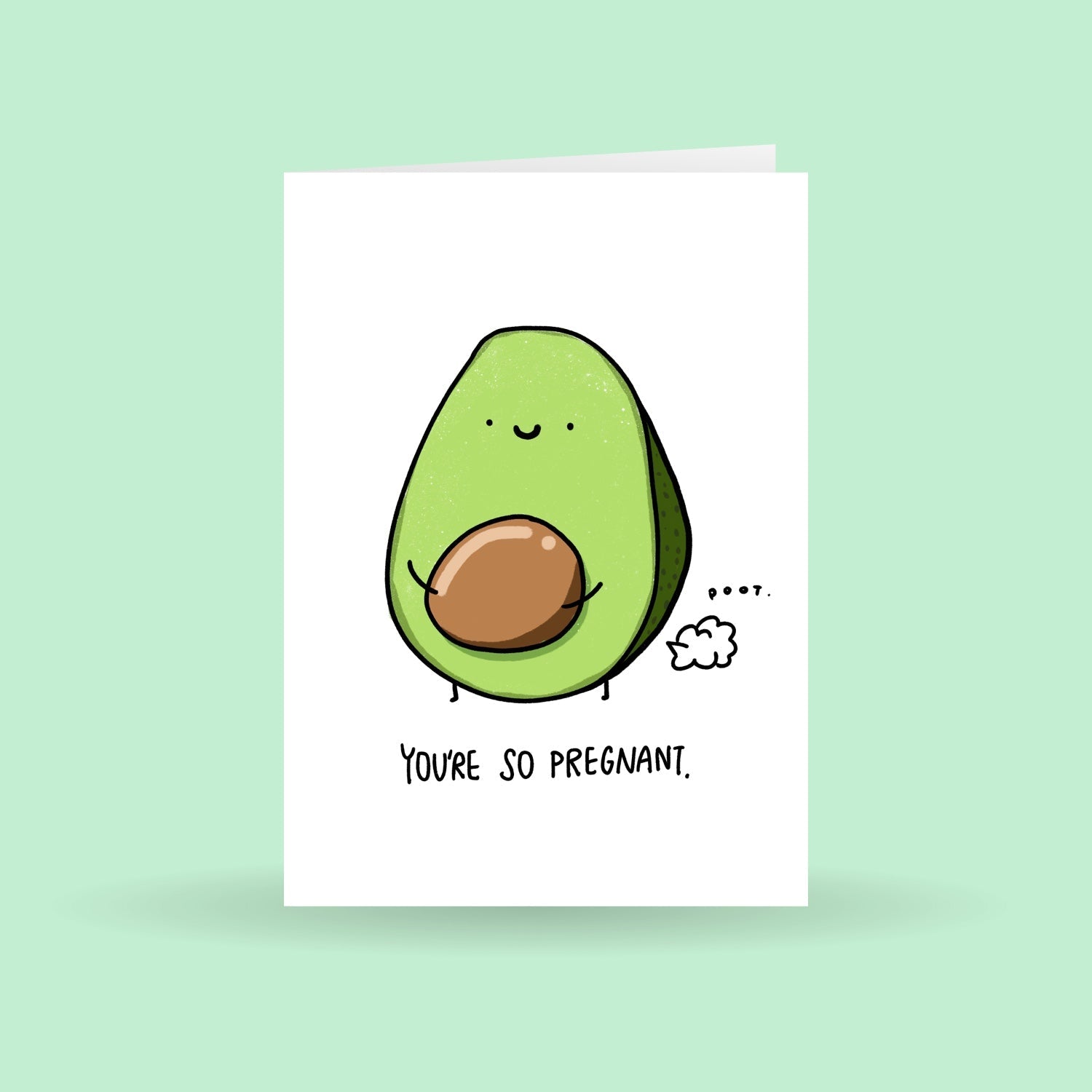 You're so Pregnant | Greeting Card