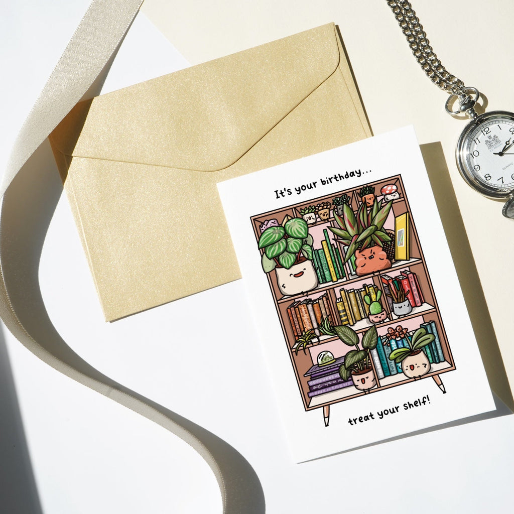 It's Your Birthday, Treat your Shelf | Greeting Card