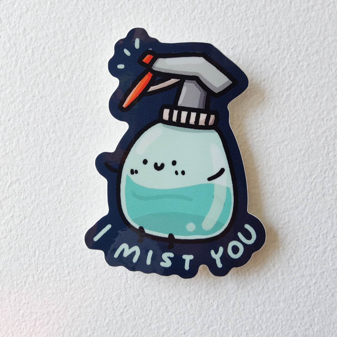 I Mist You | Vinyl Sticker