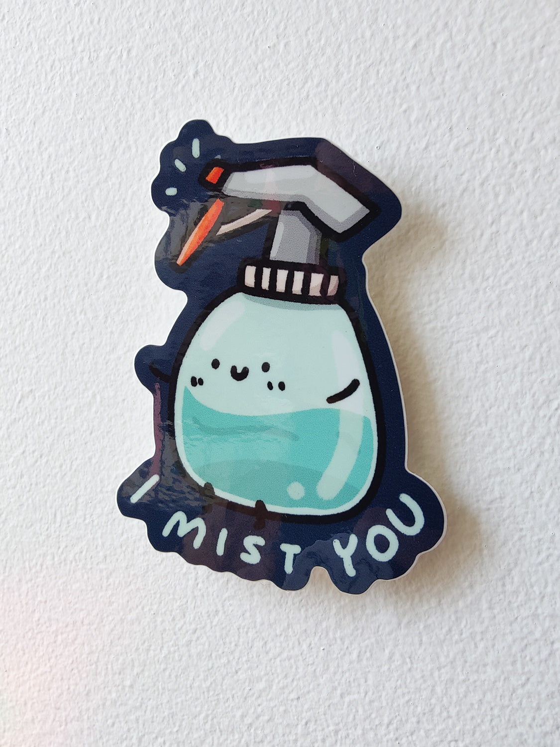 I Mist You | Vinyl Sticker