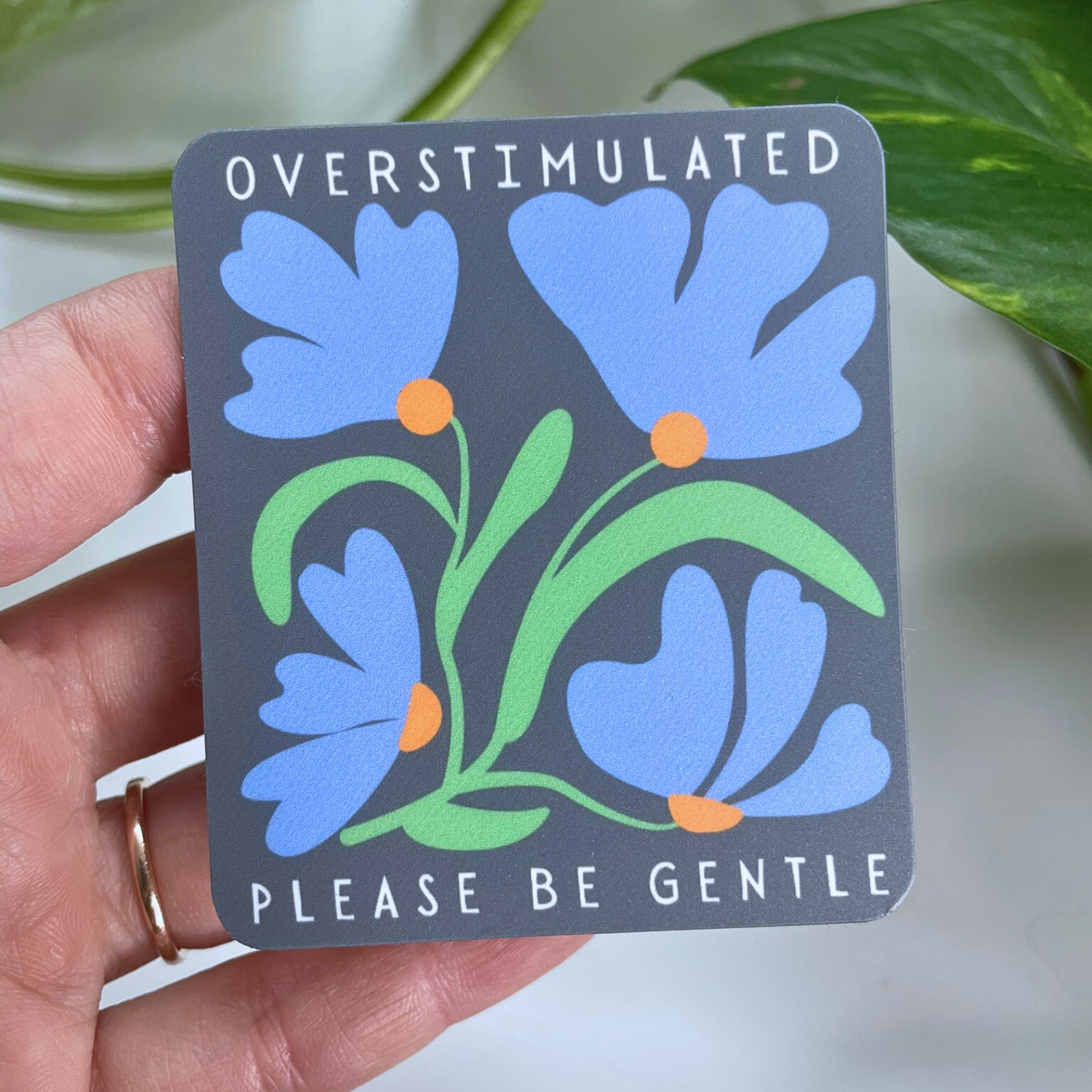 Overstimulated Please Be Gentle | Sticker