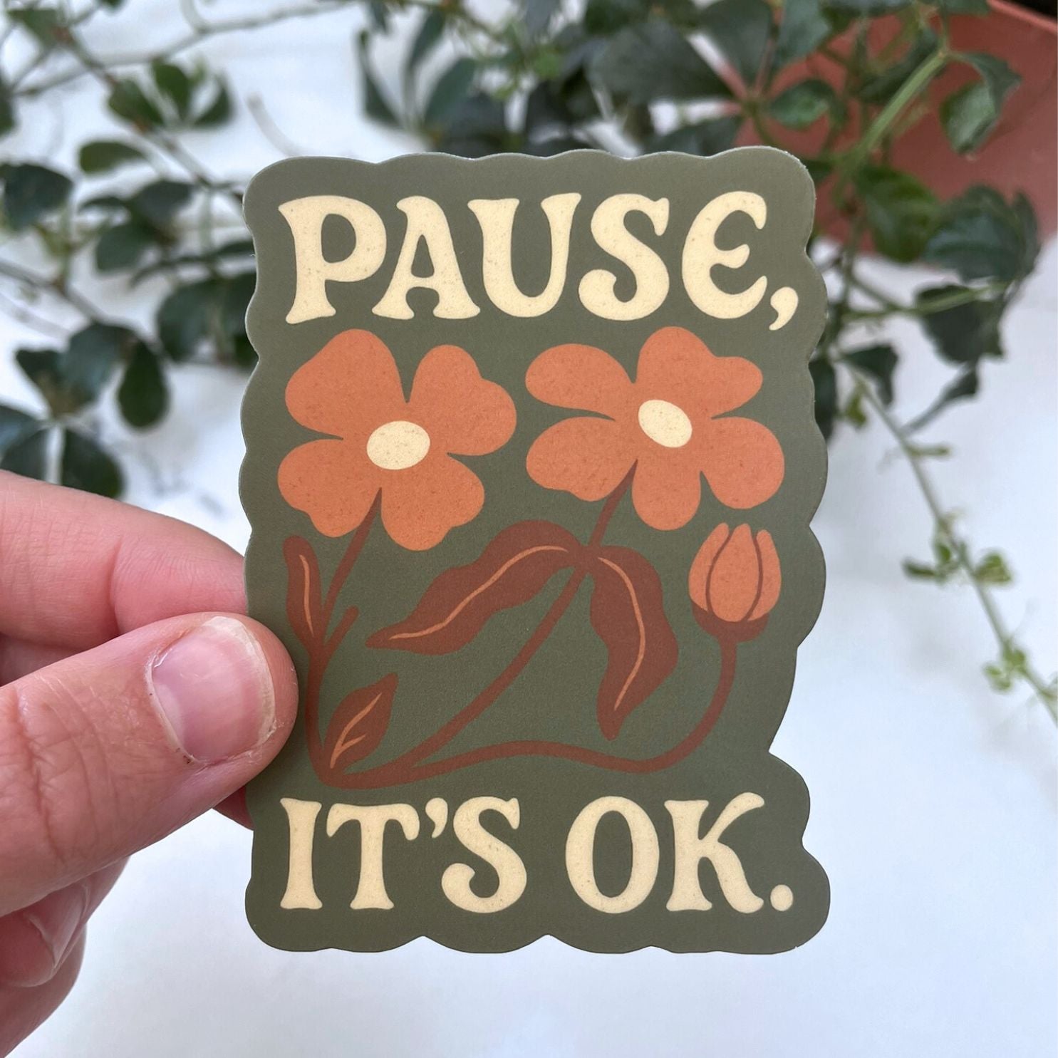 Pause, It's OK | Sticker